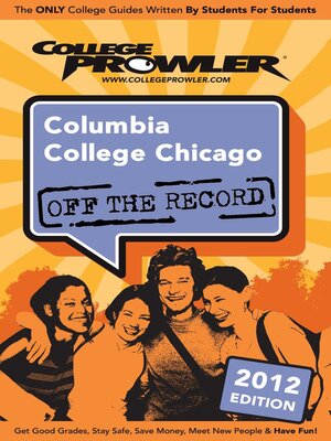 cover image of Columbia College Chicago 2012